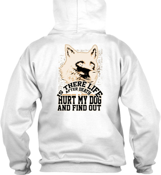 Hurt My Dog T Shirt, I Love Dog T Shirt