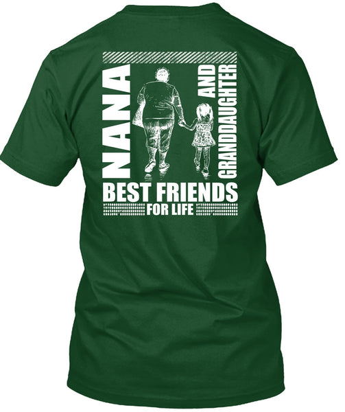 Nana And Granddaughter Best Friend T Shirt, Being A Nana T Shirt
