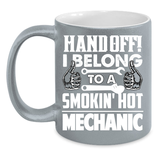 I Belong To A Smoking Hot Mechanic Coffee Mug, Cute Couple Coffee Cup