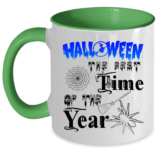 Scary Coffee Mug, Halloween The Best Time Of The Year Accent Mug