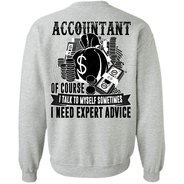 I Love Accountant T Shirt, Accountant Of Course Sweatshirt