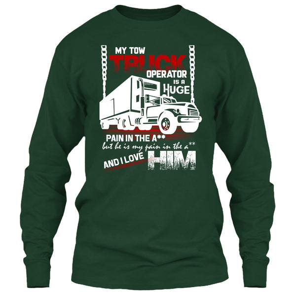 My Tow Truck Operator T Shirt, I Love Him T Shirt