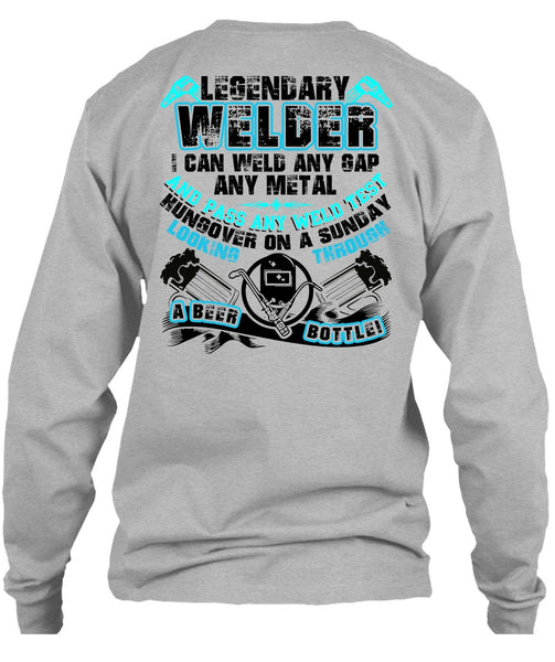 Legendary Welder T Shirt, I Love Welding T Shirt