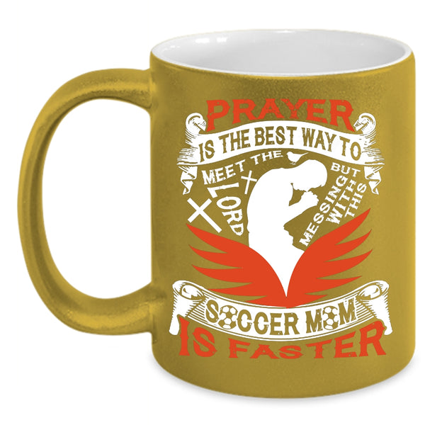 Don't Mess With This Soccer Mom Coffee Mug, Cool Soccer Mom Coffee Cup