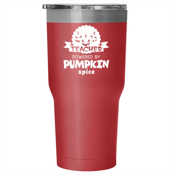 Teacher Powered By Pumpkin Spice Tumbler 30 oz Stainless Steel, Cool Halloween Travel Mug