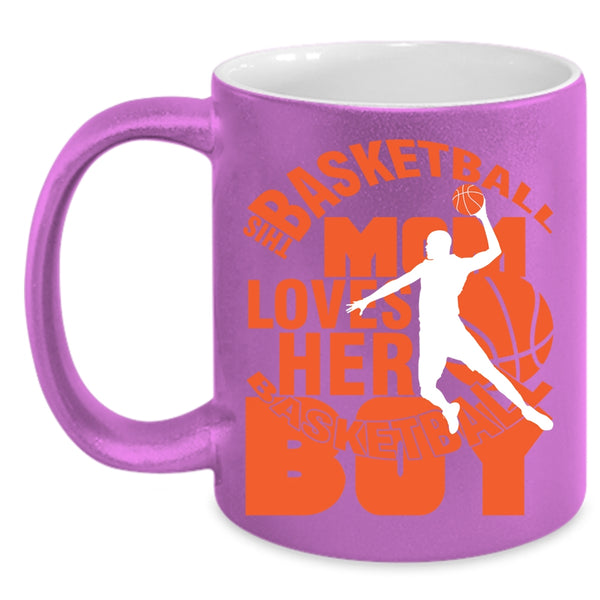 This Basketball Mom Loves Her Basketball Boy Coffee Mug, Cool Mom Coffee Cup