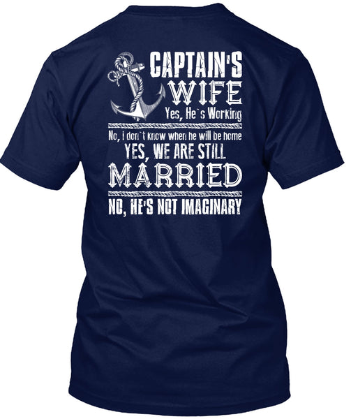 Captain's Wife T Shirt, We Are Still Married T Shirt