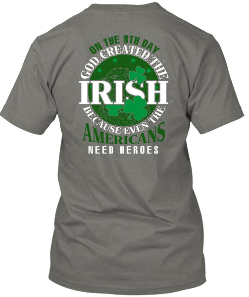 God Created The Irish T Shirt, My Favorite T Shirt