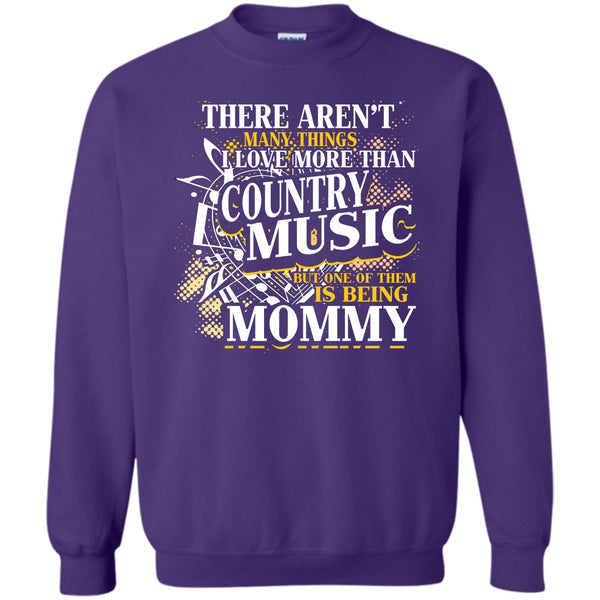 Being Mommy T Shirt, Country Music Sweatshirt