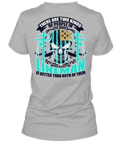 Being A Lineman T Shirt, People In This World T Shirt