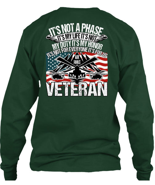 Air Force Veteran T Shirt, It's My Life T Shirt