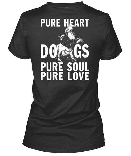 Pure Heart Dogs Pure Soul Pure Love T Shirt, My Favorite T Shirt