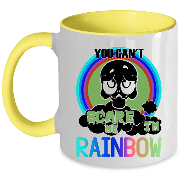 I'm Rainbow Coffee Mug, You Can't Scare Me Accent Mug