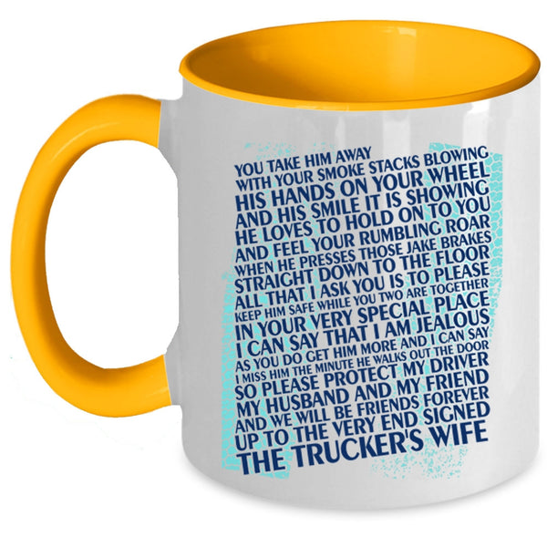 Cute Trucker's Wife Coffee Mug, The Trucker's Wife Accent Mug