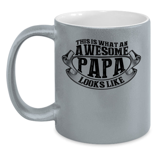 Awesome Papa Coffee Mug, What An Awesome Papa Looks Like Accent Mug