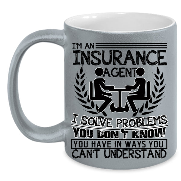 Cool Job Title Coffee Mug, I'm An Insurance Agent Accent Mug