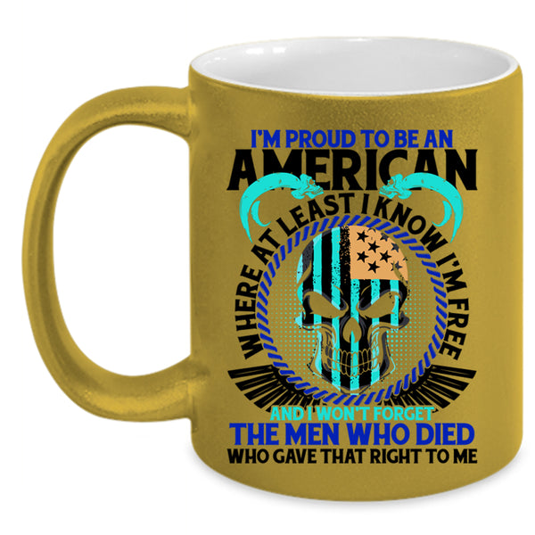 Cool American Flag Coffee Mug, I'm Proud To Be An American Accent Mug