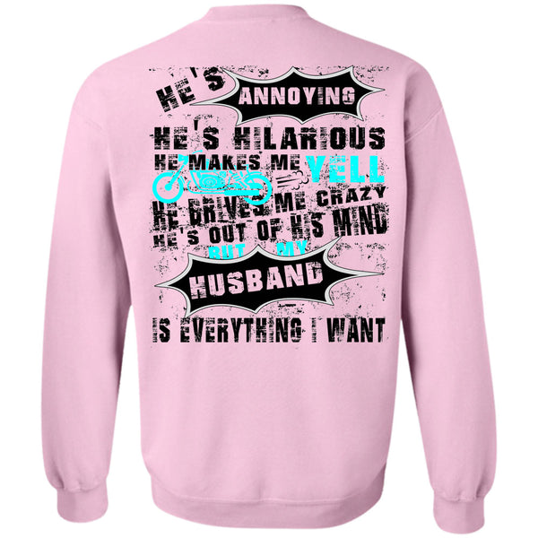 Being A Husband T Shirt, My Husband Is Everything I Want Sweatshirt