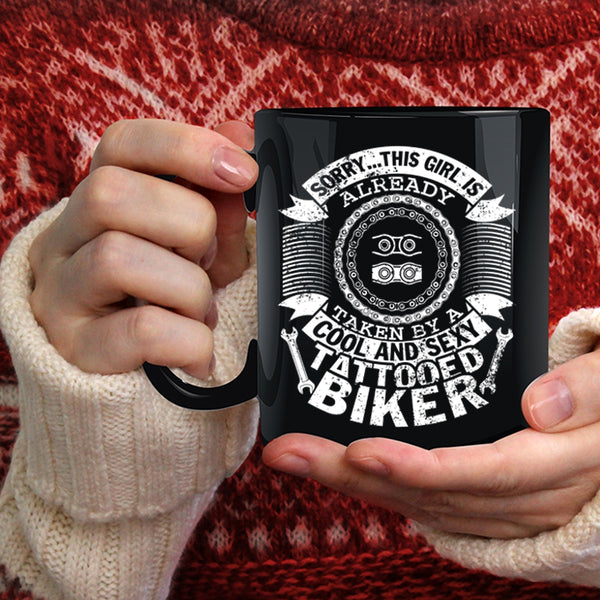 This Girl Already Taken By A Cool Tattooed Biker Coffee Mug, Marry Coffee Cup