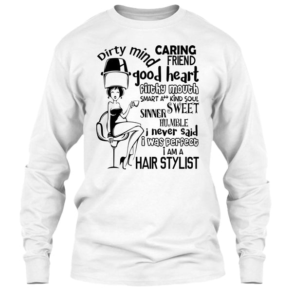 Dirty Mind T Shirt, Coolest Hairstylist T Shirt