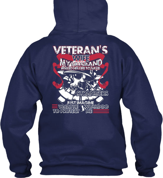 Veteran's Wife T Shirt, My Husband Risked His Life T Shirt