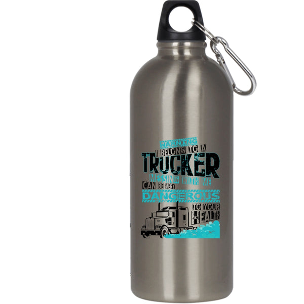 I Belong To A Trucker 20 oz Stainless Steel Bottle,Don't Mess With Me Outdoor Sports Water Bottle