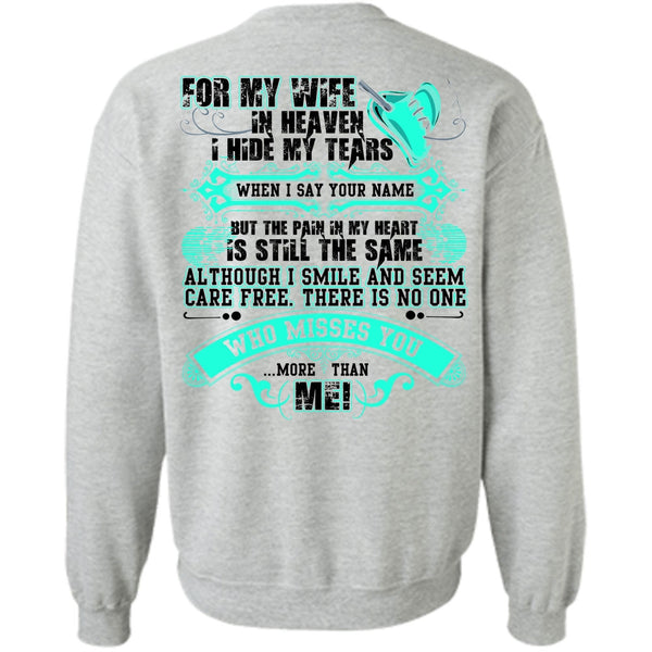I Love Husband T Shirt, For My Wife In Heaven Sweatshirt