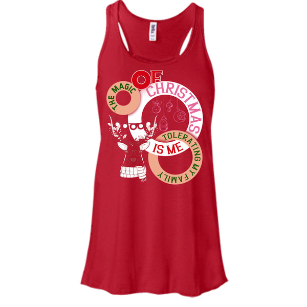 The Magic Of Christmas Is Me T Shirt, Tolerating My Family T Shirt, Cool T Shirt