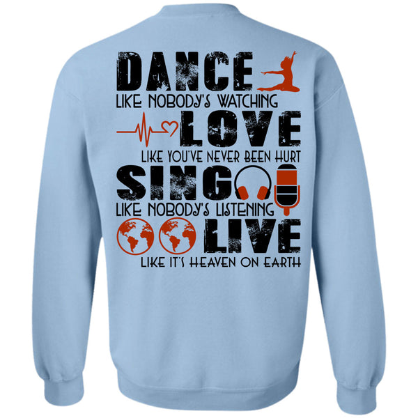 Being A Dancer T Shirt, Dance Like Nobody's Watching Love Sweatshirt