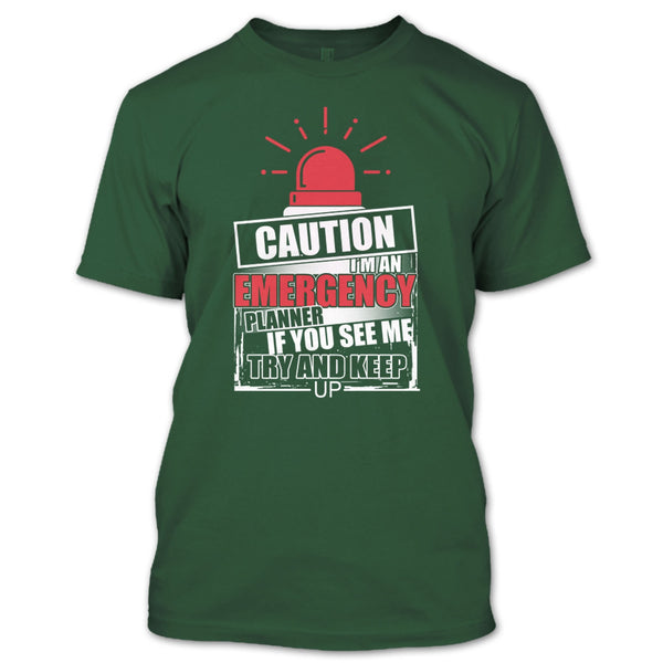 I'm An Emergency Planner T Shirt, Coolest Planner T Shirt