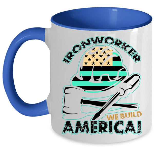 We Build America Coffee Mug, Ironworker Accent Mug