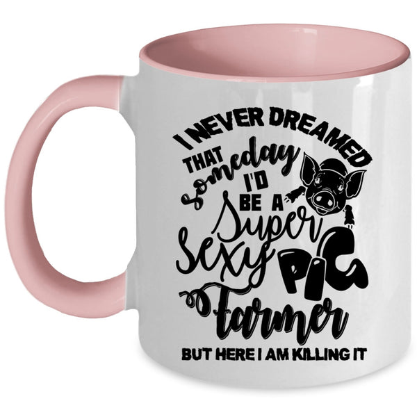 I Love Pigs Coffee Mug, I'd Be A Pig Farmer Accent Mug