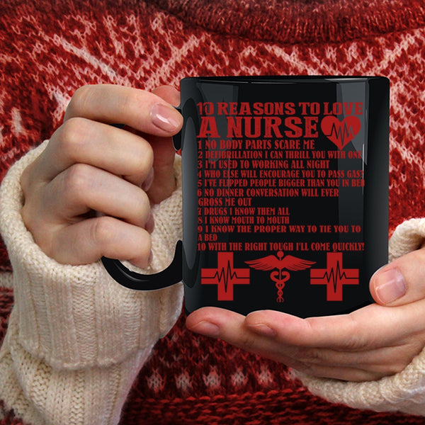 10 Reasons To Love A Nurse Coffee Mug, Cute Nurses Coffee Cup