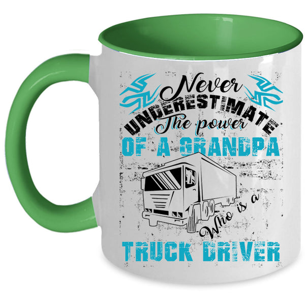 Funny Trucker Coffee Mug, The Power Of A Grandpa Is A Truck Driver Accent Mug