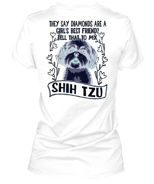 Tell That To My Shih Tzu T Shirt, I Love My Dog T Shirt