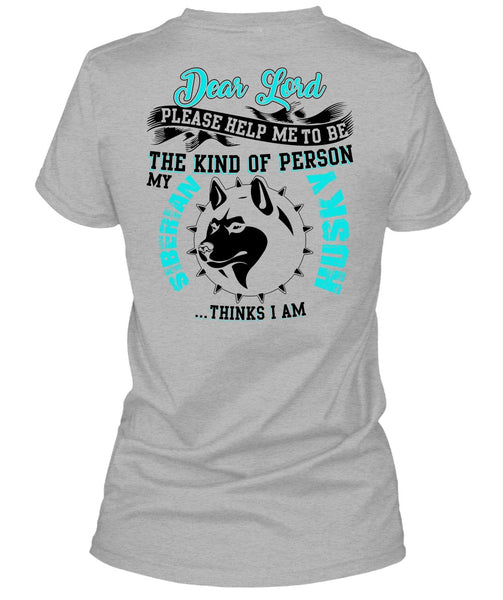 The Kind Of Person Siberian Husky T Shirt, I Love Dog T Shirt