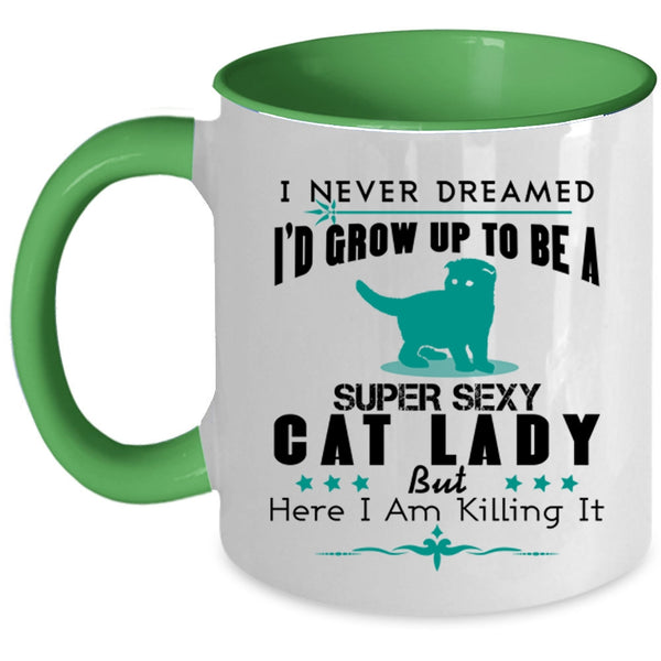 I'd Grow Up To Be A Cat Lady Cup, I Love Cats Mug