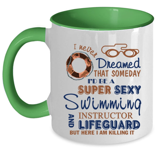 Cool Job Coffee Mug, I'd Be A Swimming Instructor And Lifeguard Accent Mug