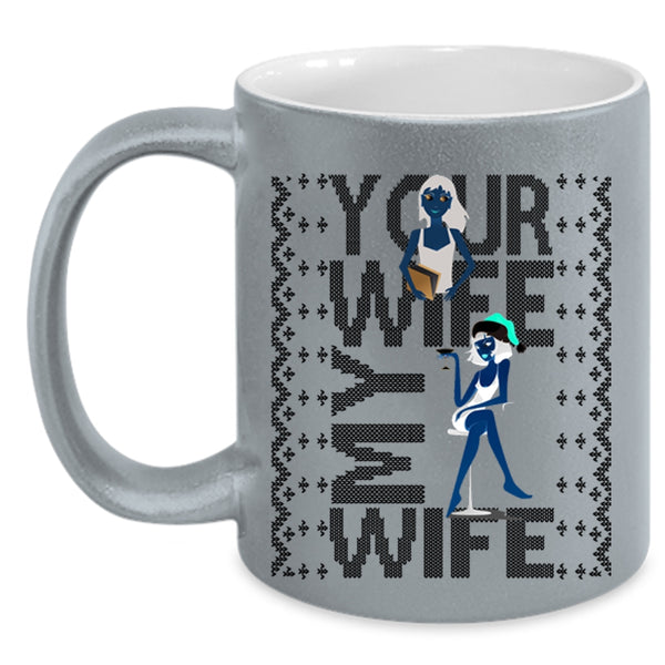 Christmas Gift For My Husband Coffee Mug, Your Wife My Wife Accent Mug