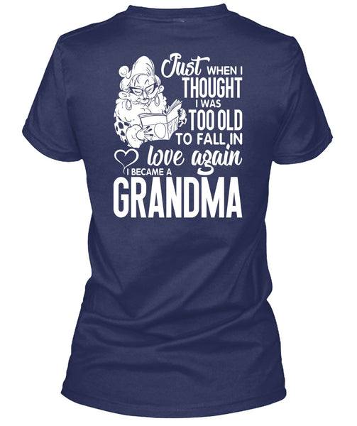 I Became A Grandma T Shirt, Love Again T Shirt