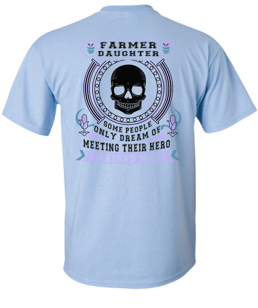 Being A Farmer Daughter T Shirt, My Job T Shirt