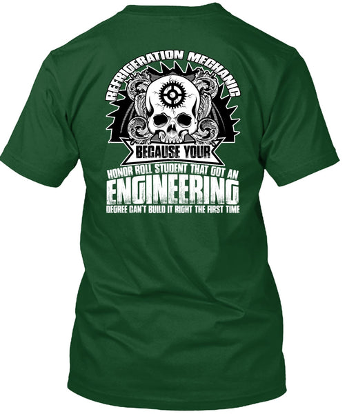 Refrigeration Mechanic T Shirt, Engineering Degree T Shirt