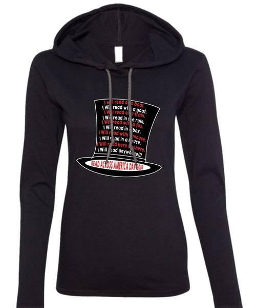 The Cat in the Hat T Shirt, I Will Read With A Goat T Shirt, Dr. Seuss T Shirt, I Will Read Here Or There T Shirt (Anvil Ladies Ringspun Hooded)