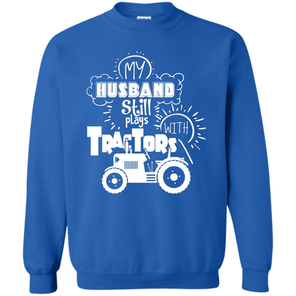 My Husband Still Plays With Tractors T Shirt, Coolest Farmer Sweatshirt