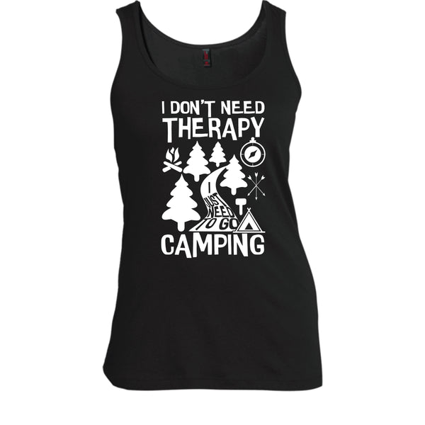 I Don't Need Therapy T Shirt, I Just Need To Go Camping T Shirt, Cool T Shirt