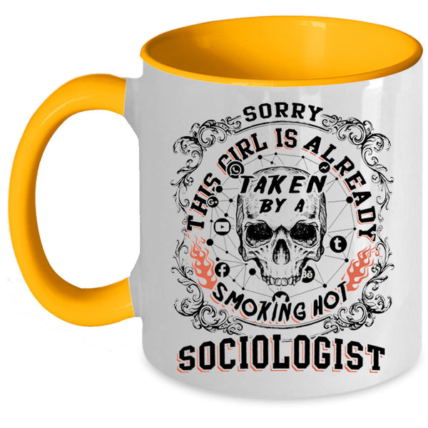 Marry Coffee Mug, This Girl Is Already Taken By A Sociologist Accent Mug