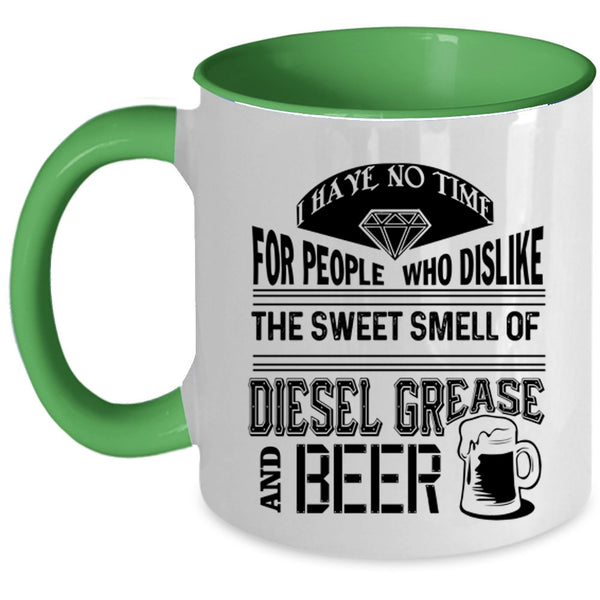 Funny Beer Coffee Mug, The Sweet Smell Of Diesel Grease And Beer Accent Mug