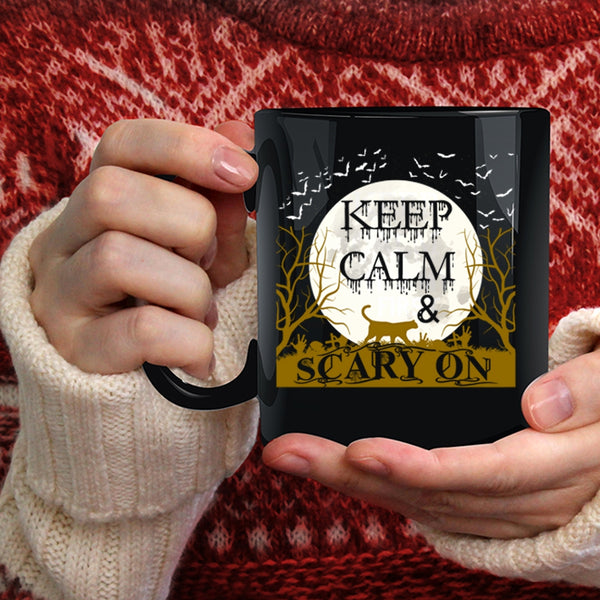 Keep Calm And Scary On Coffee Mug, Funny Halloween Coffee Cup