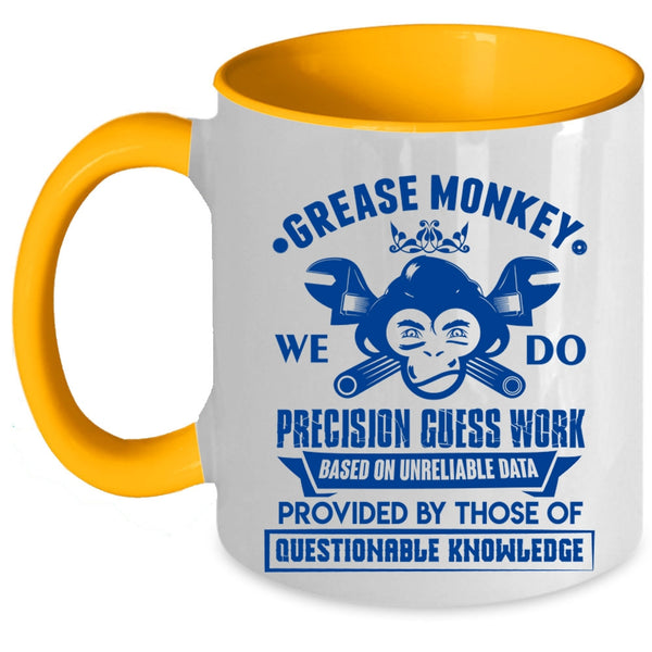 Funny Gift For Mechanics Coffee Mug, We Do Precision Guess Work Accent Mug