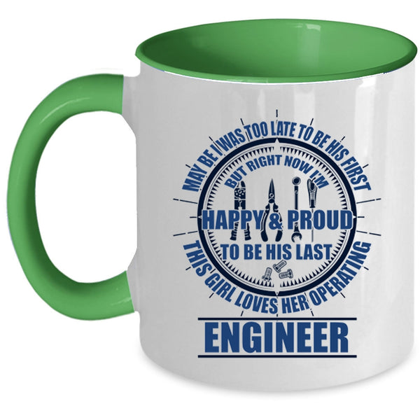 Cute Wife Coffee Mug, This Girl Loves Her Operating Engineer Accent Mug